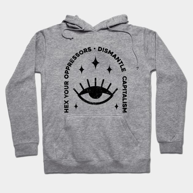 Hex Your Oppressors Hoodie by Sunshine&Revolt